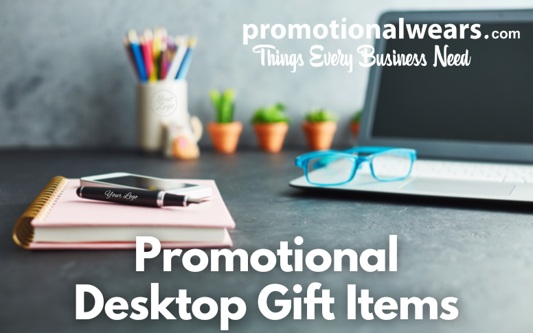 promotional desktop gift items